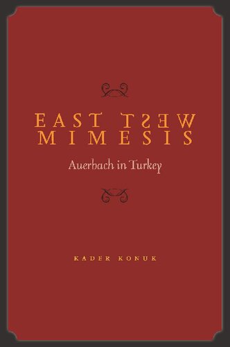 East West Mimesis Auerbach In Turkey Kader Konuk