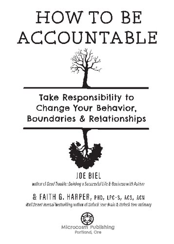 How To Be Accountable Take Responsibility To Change Your Behavior Boundaries And Relationships 5minute Therapy 2nd Ed Joe Biel