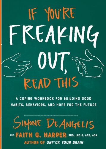 If Youre Freaking Out Read This 1st Edition Simone Deangelis