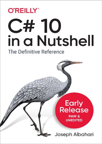 C 10 In A Nutshell The Definitive Reference First Early Release 1 20211207 First Early Release Joseph Albahari