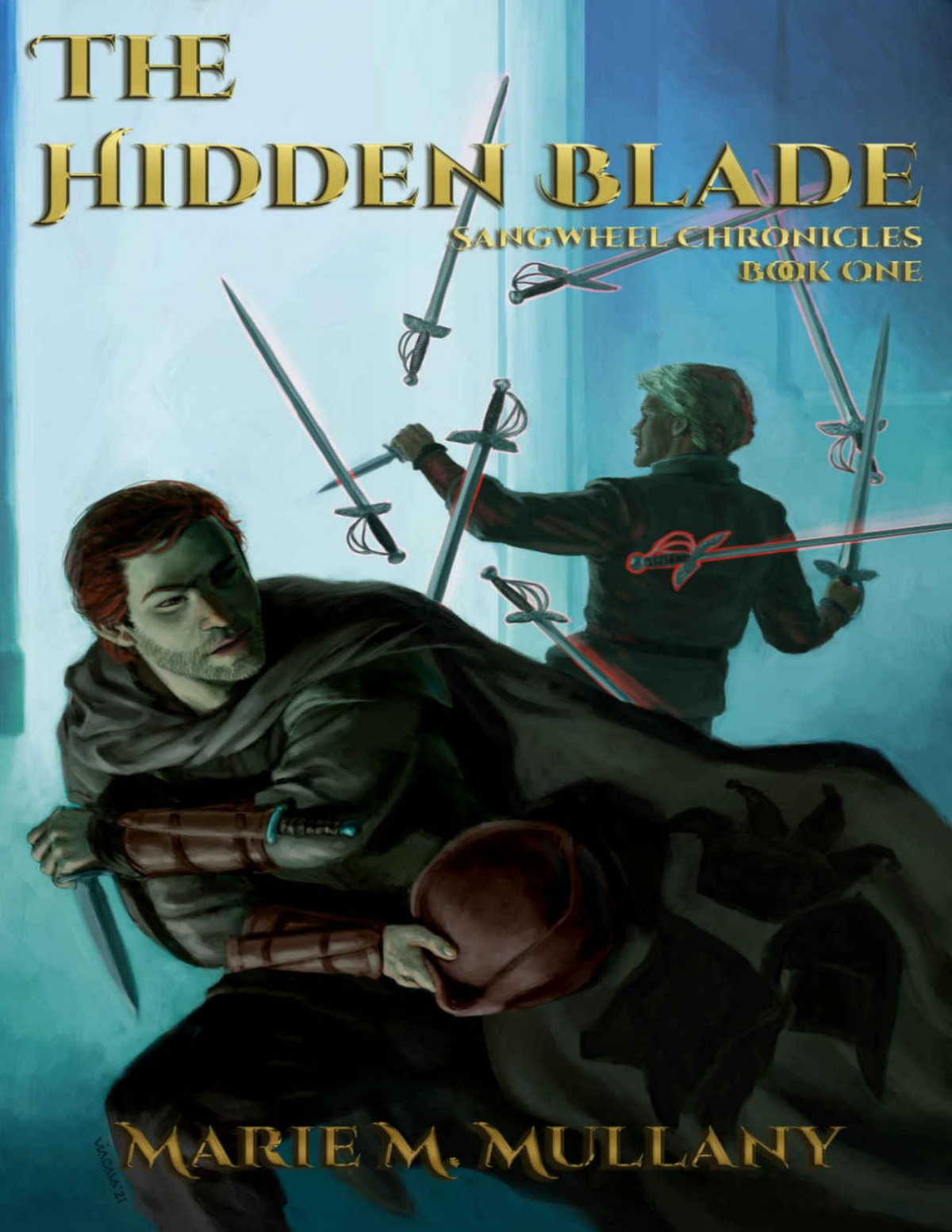 The Hidden Blade Sangwheel Chronicles Book 1 Marie Mullany