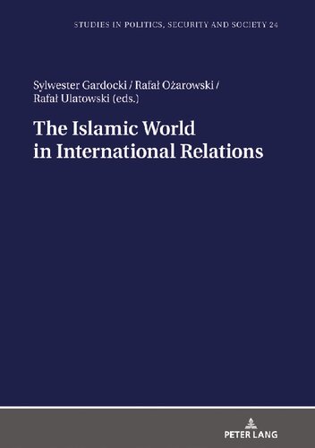 The Islamic World In International Relations Sylwester Gardocki