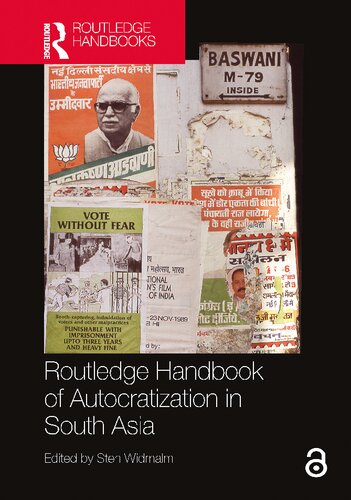 Routledge Handbook Of Autocratization In South Asia 1st Edition Sten Widmalm Editor