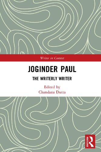 Joginder Paul The Writerly Writer 1st Edition Chandana Dutta Editor