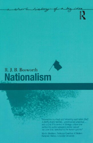 Nationalism 1st Edition R J B Bosworth