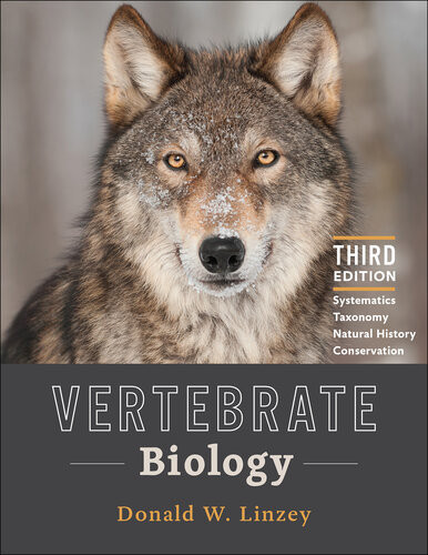 Vertebrate Biology Systematics Taxonomy Natural History And Conservation 3rd Edition Donald W Linzey