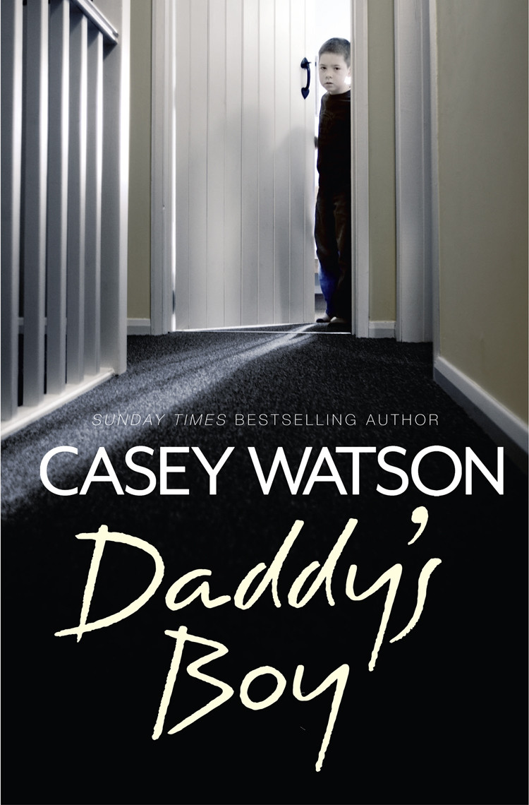 Daddys Boy Casey Watson