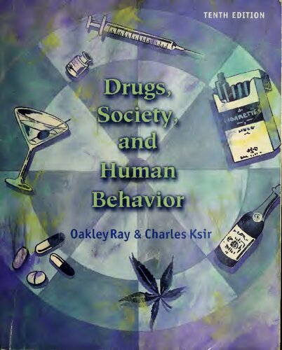 Drugs Society And Human Behavior 10th Edition Oakley Stern Ray