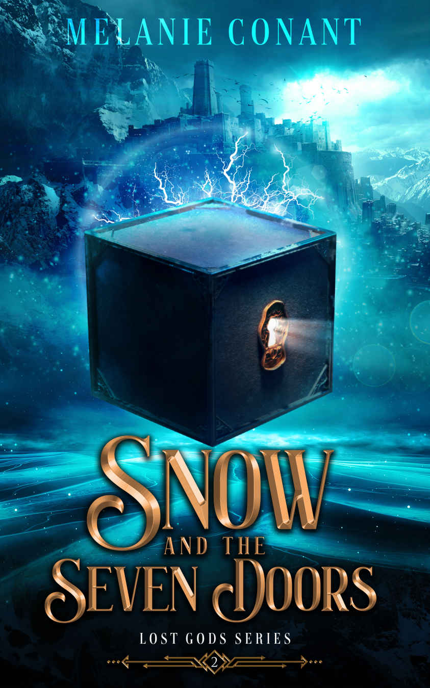 Snow And The Seven Doors Conant Melanie