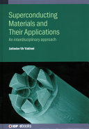 Superconducting Materials And Their Applications An Interdisciplinary Approach Vir Yakhmi