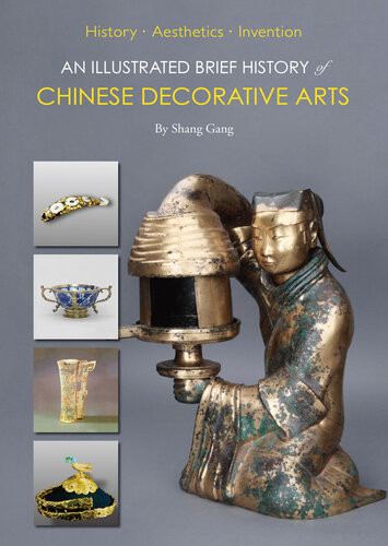 An Illustrated Brief History Of Chinese Decorative Arts Historyaestheticsinvention Illustrated Shang Phd