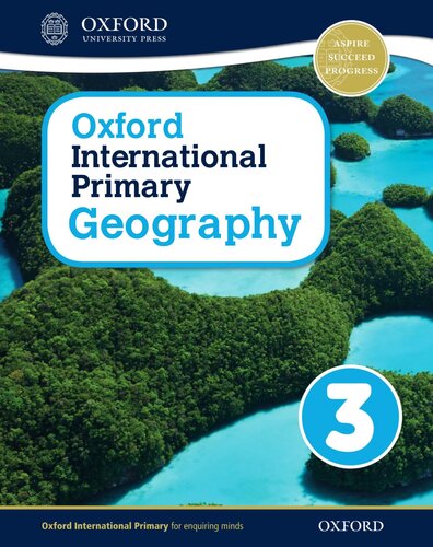 Oxford International Primary Geography Student Book 3 Uk Ed Terry Jennings