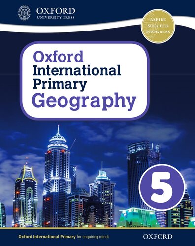 Oxford International Primary Geography Student Book 5 Uk Ed Terry Jennings