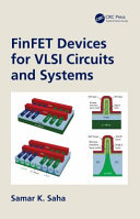 Finfet Devices For Vlsi Circuits And Systems Samar K Saha
