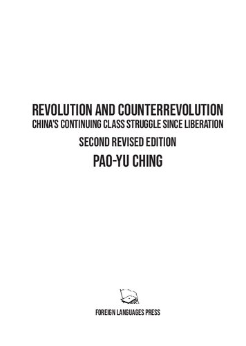 Revolution And Counterrevolution Chinas Continuing Class Struggle Since Liberation Second Revised Edition Paoyu Ching
