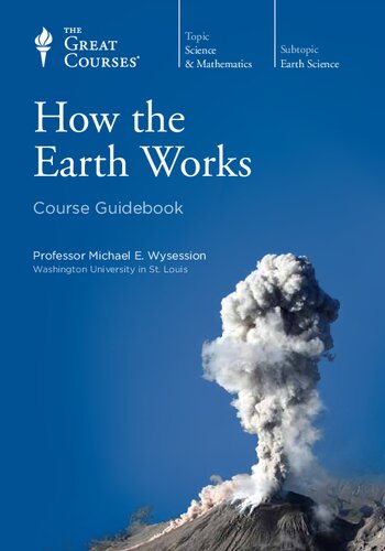 How The Earth Works Michael E Wysession