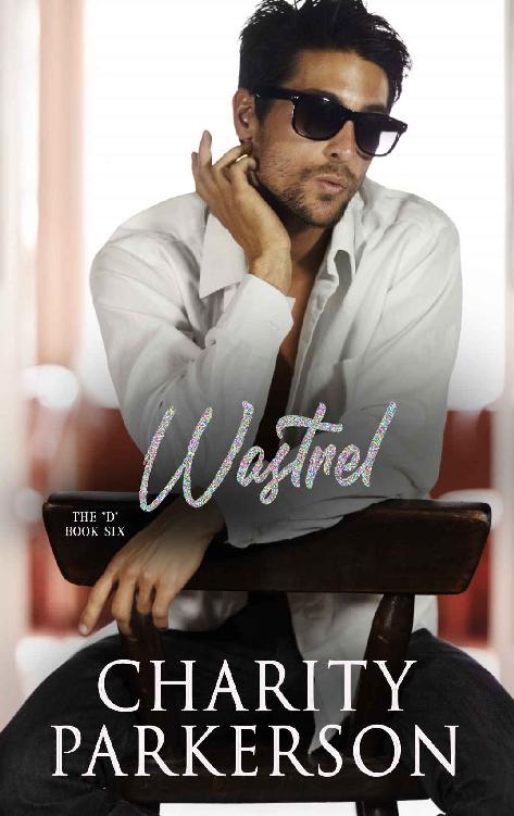 Wastrel The D Book 6 Charity Parkerson
