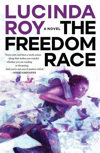 The Freedom Race 1st Edition Lucinda Roy