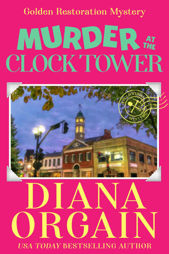 Murder At The Clock Tower Diana Orgain
