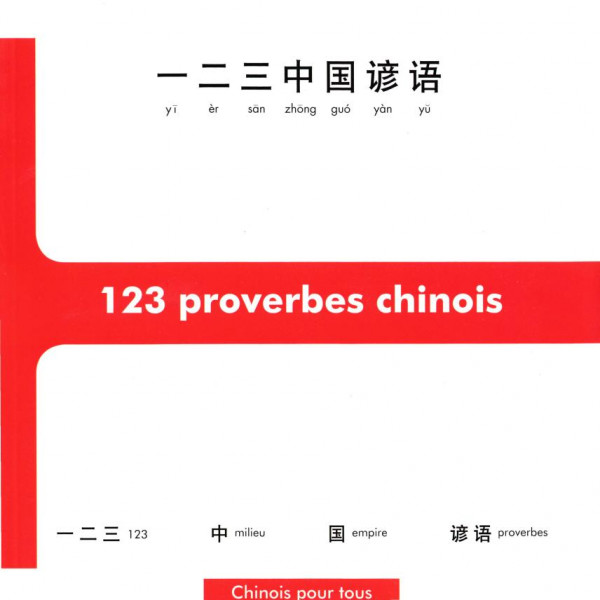 123 Proverbes Chinois Divers Edition Bilingue Chauvat Nicolas