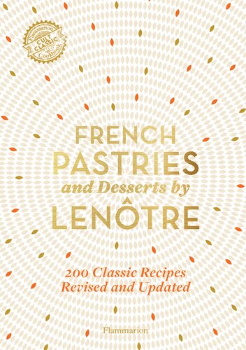 French Pastries And Desserts By Lentre Team Of Chefs At Lentre Paris