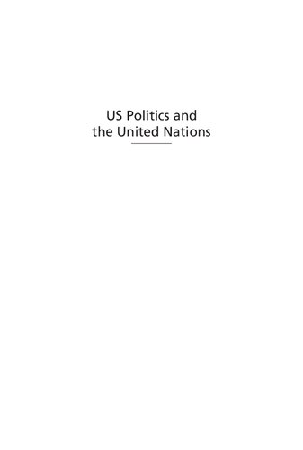 Us Politics And The United Nations A Tale Of Dysfunctional Dynamics Alynna J Lyon