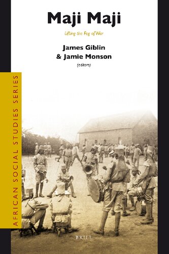 Maji Maji Lifting The Fog Of War James Giblin Jamie Monson