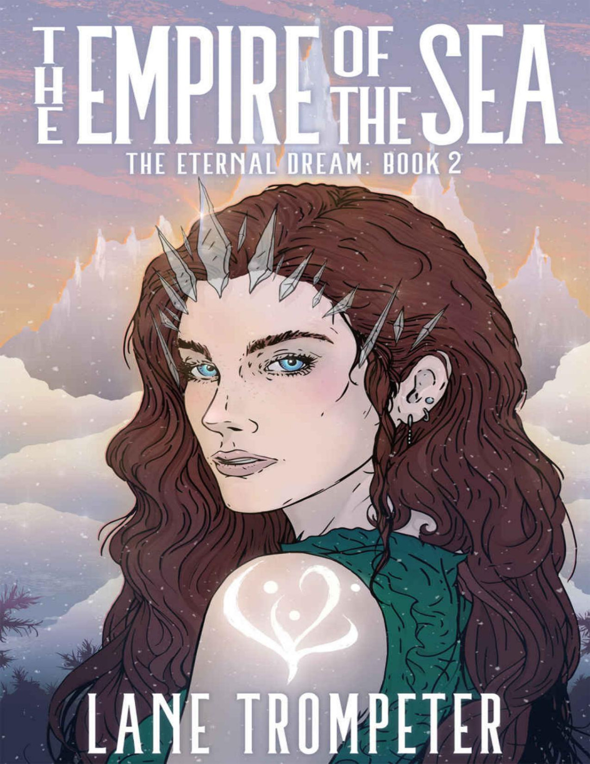 The Empire Of The Sea Eternal Dream Book 2 The Eternal Dream Saga Lane Trompeter