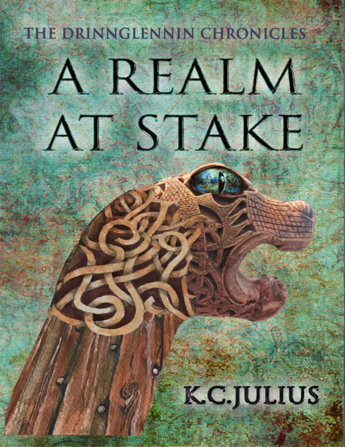 A Realm At Stake The Drinnglennin Chronicles Book 2 Kc Julius