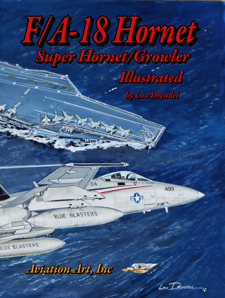 Fa18 Hornetsuper Hornet Illustrated The Illustrated Series Book 5 Lou Drendel