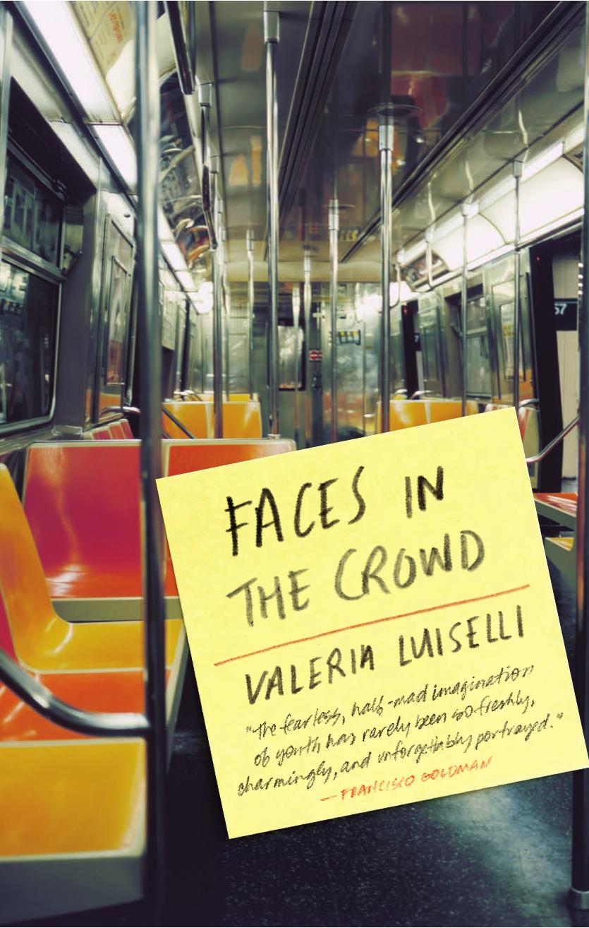 Faces In The Crowd Valeria Luiselli