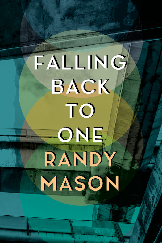 Falling Back To One Randy Mason