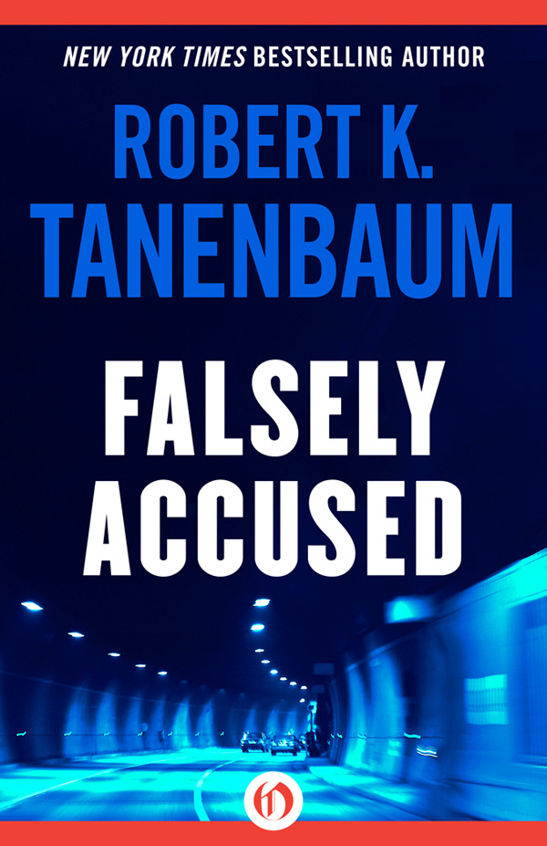Falsely Accused Robert K Tanenbaum