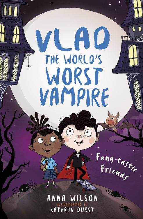 Fangtastic Friends Anna Wilson