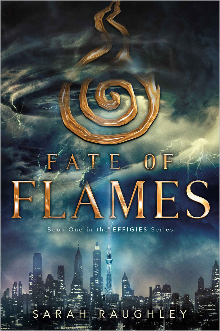 Fate Of Flames The Effigies Book 1 Sarah Raughley