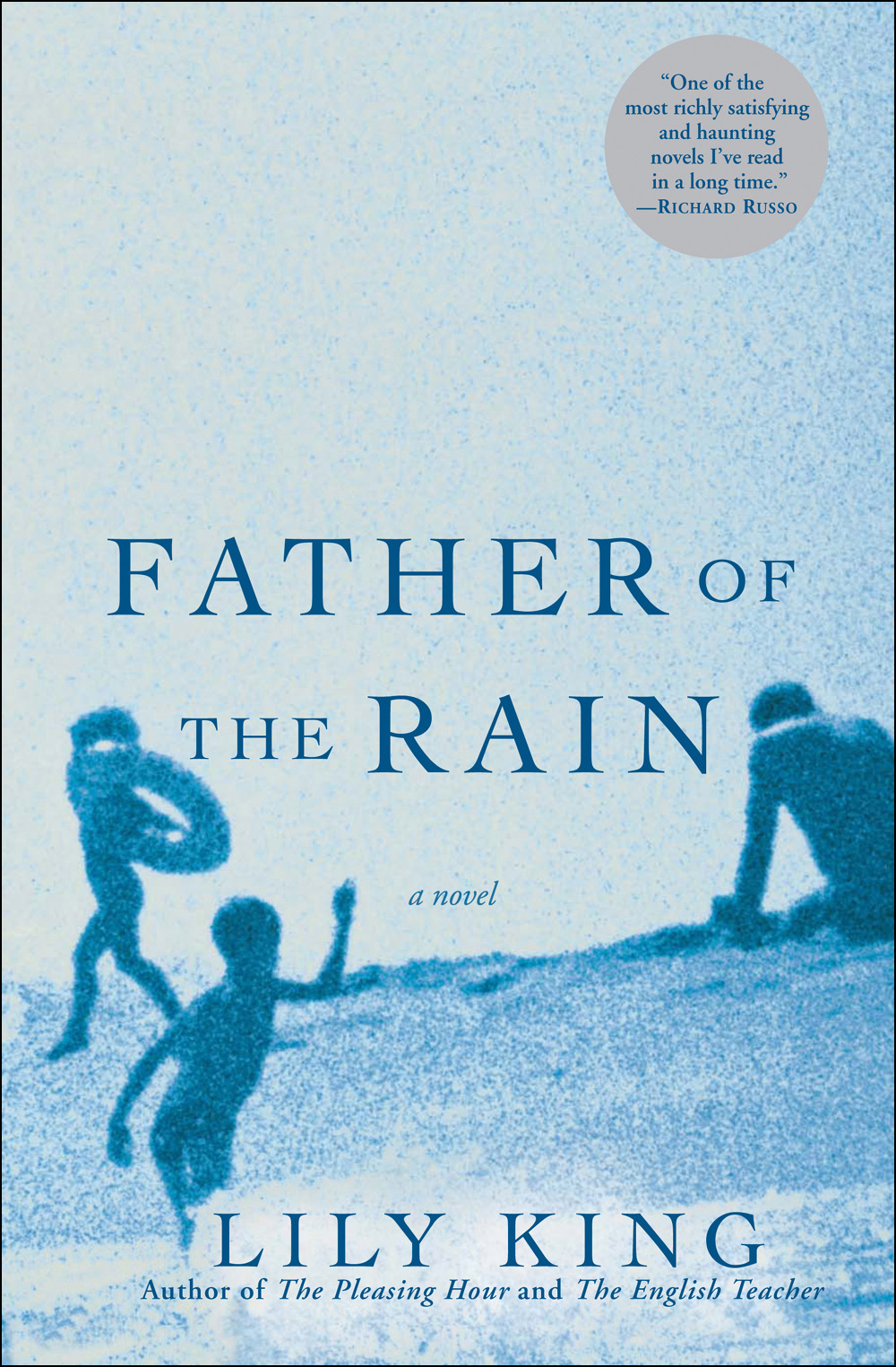 Father Of The Rain Lily King