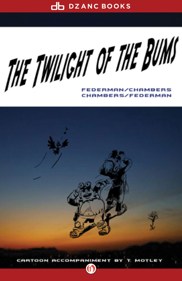Twilight Of The Bums Raymond Federman