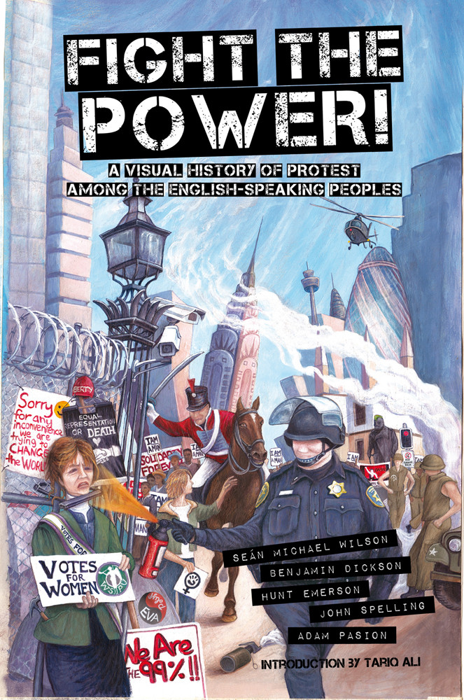 Fight The Power Sean Michael Wilson Art By Hunt Emerson John Spelling And Adam Pasion