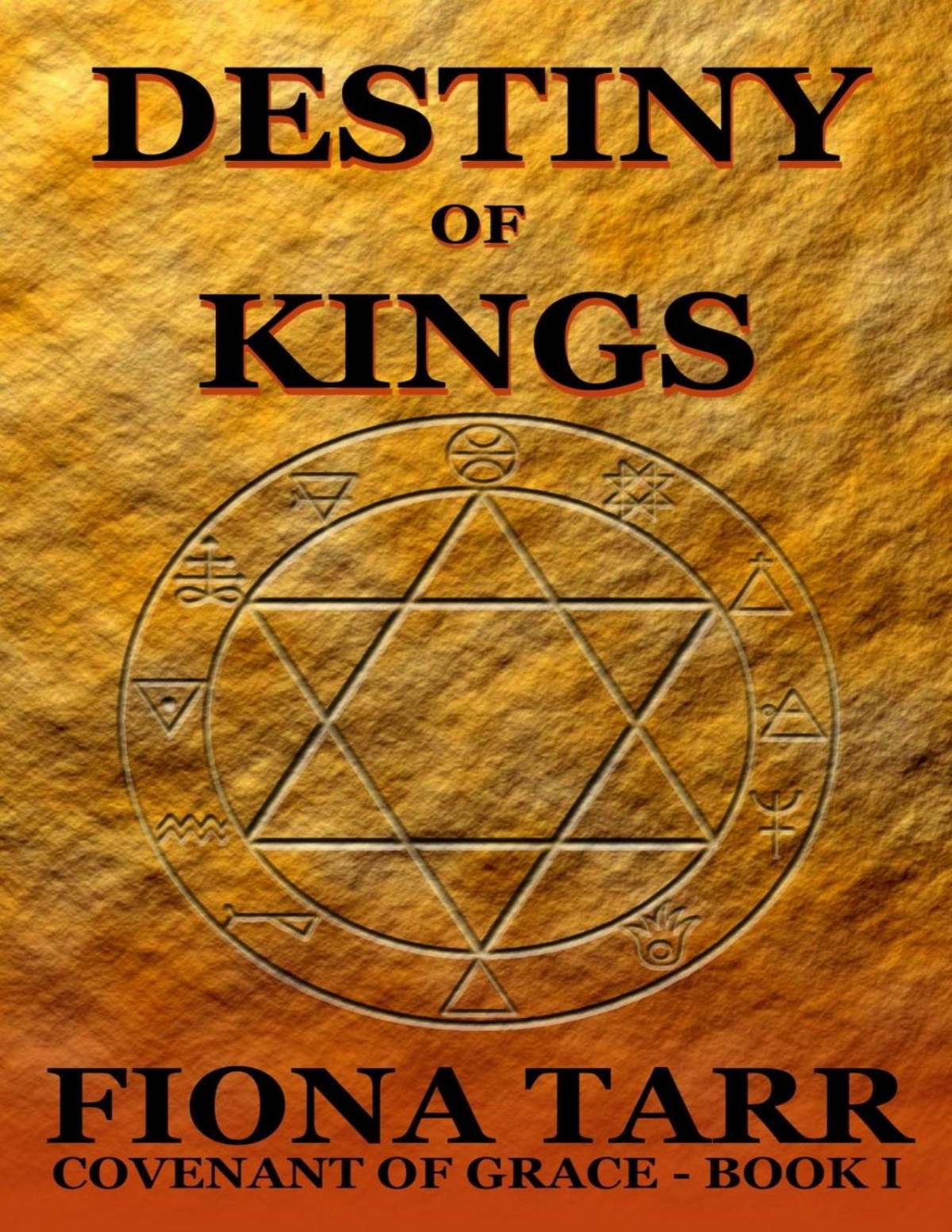 Destiny Of Kings Covenant Of Grace 1 Fiona Tarr