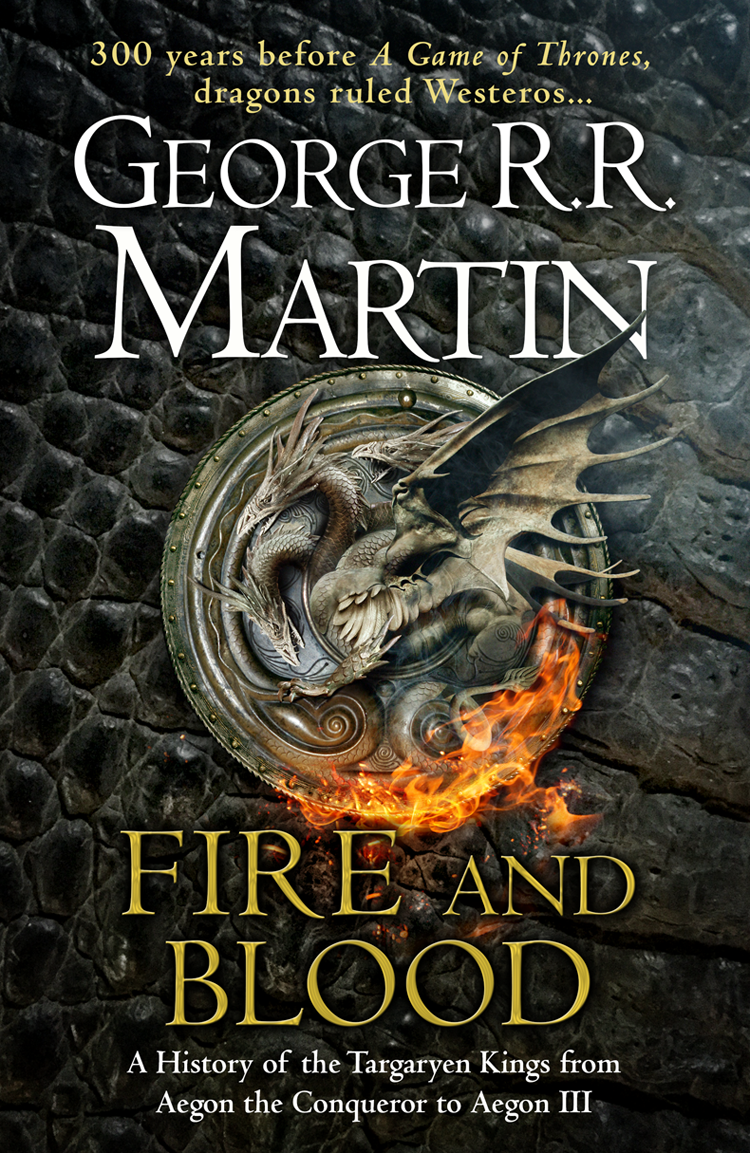 Fire And Blood George Rr Martin