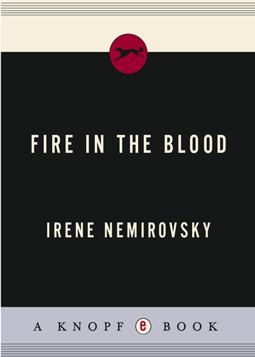 Fire In The Blood Irene Nemirovsky