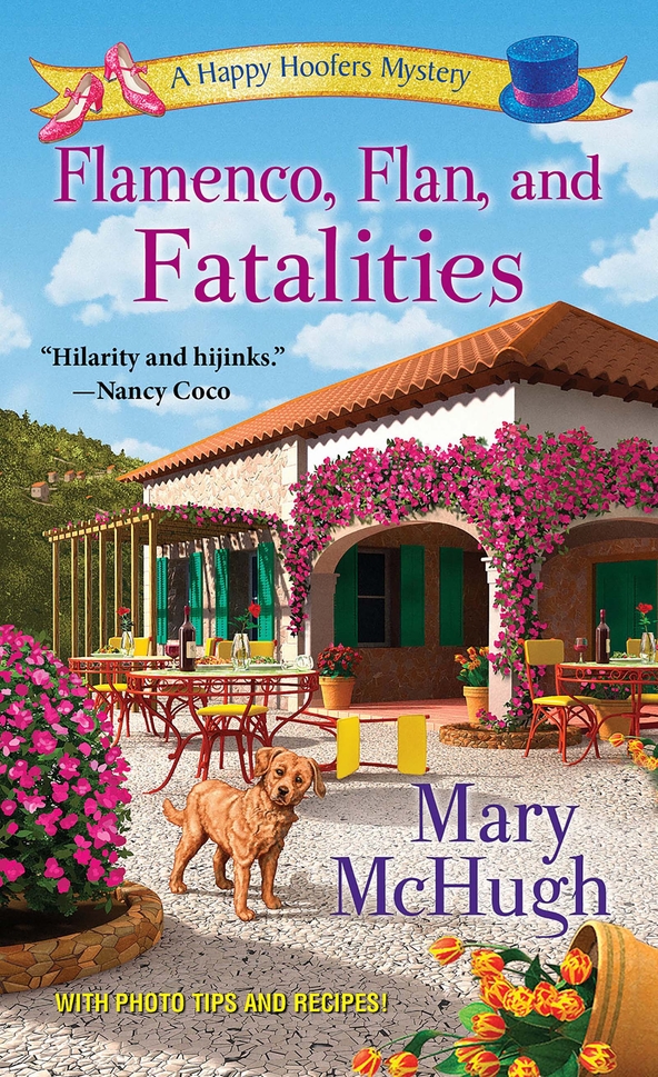 Flamenco Flan And Fatalities Mary Mchugh