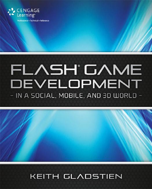 Flash Game Development In A Social Mobile And 3d World Glen Rhodes