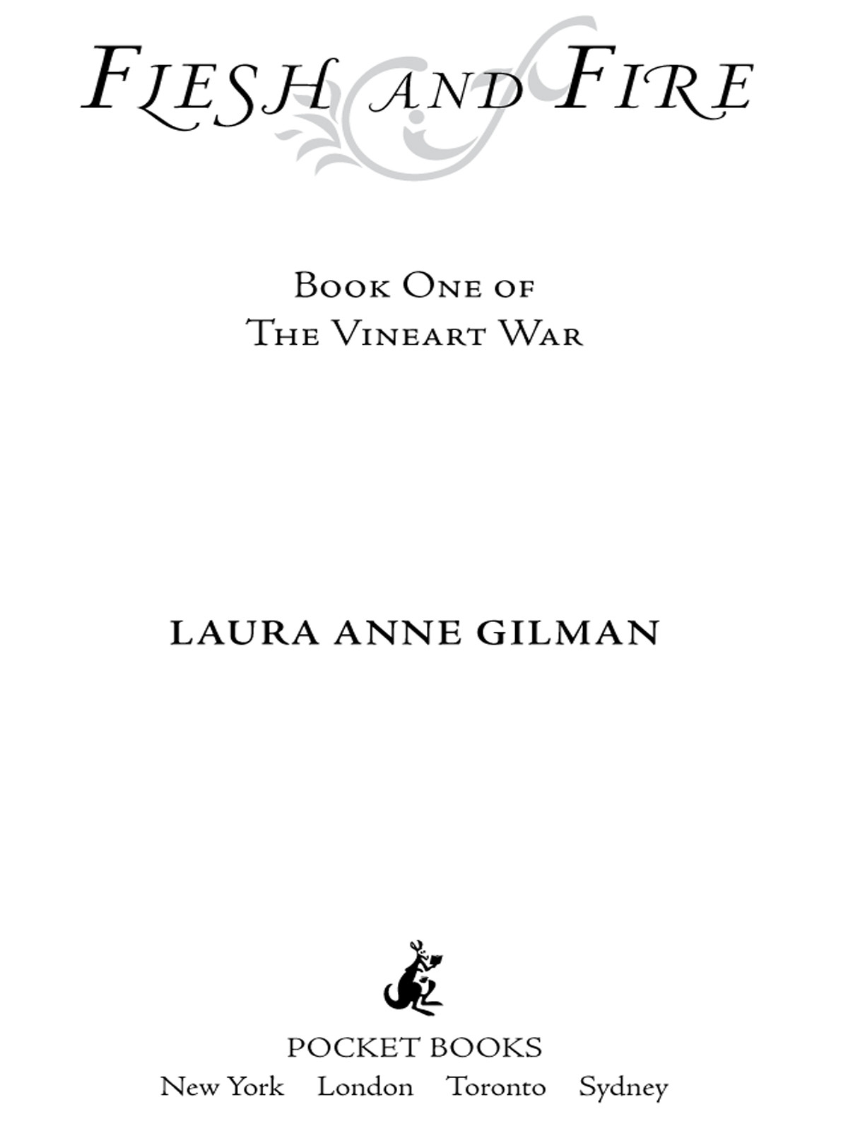 Flesh And Fire Laura Anne Gilman