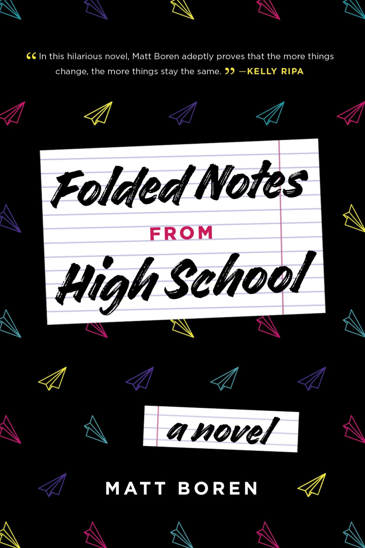 Folded Notes From High School Matthew Boren