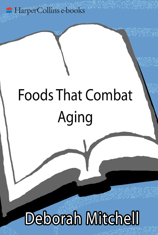 Foods That Combat Aging Deborah Mitchell