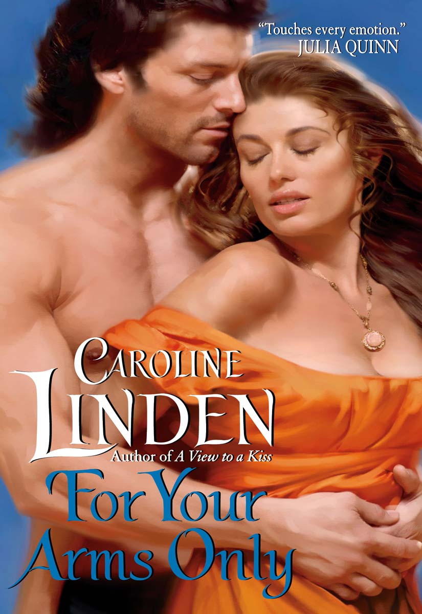 For Your Arms Only Caroline Linden