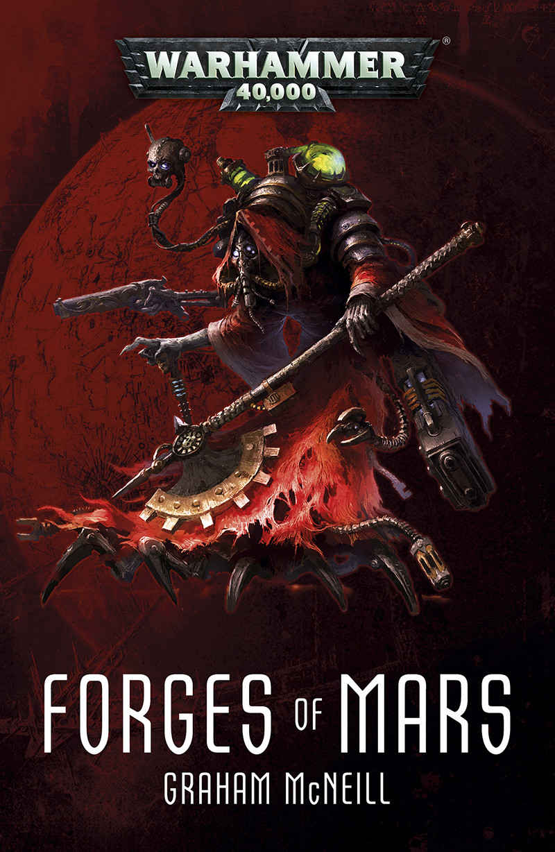 Forges Of Mars Warhammer 40000 Graham Mcneill
