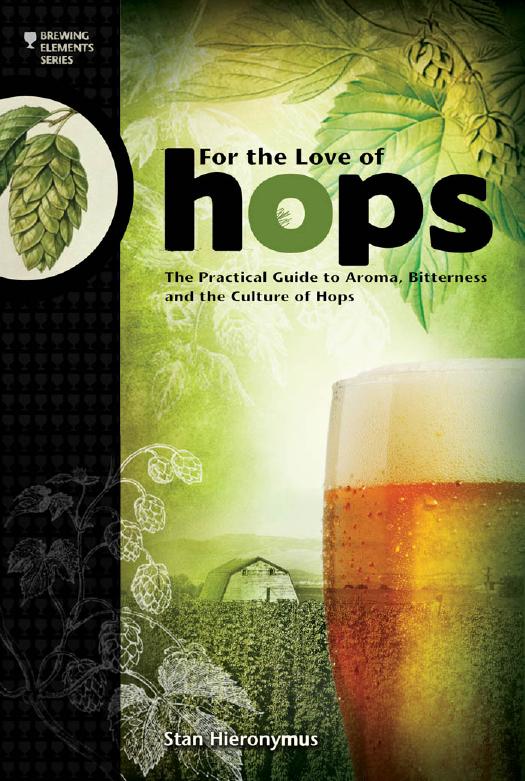 For The Love Of Hops Stan Hieronymus