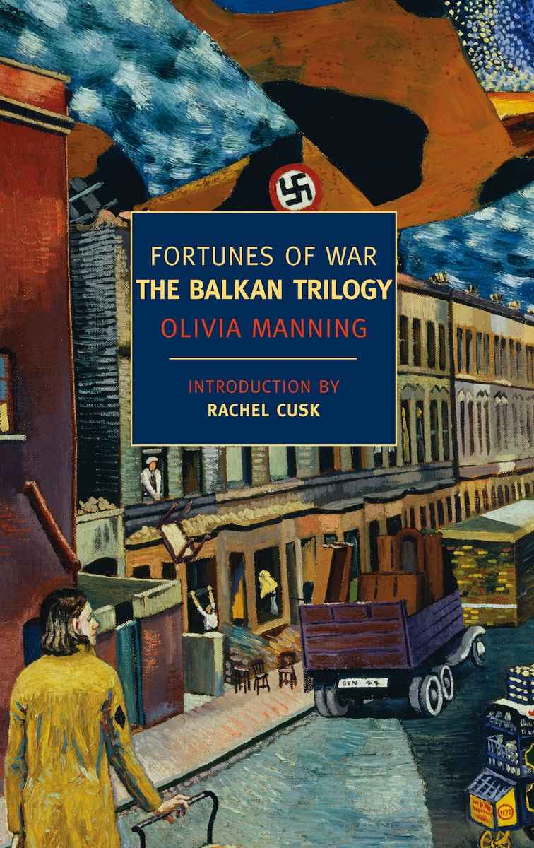Fortunes Of War The Balkan Trilogy New York Review Books Classics Olivia Manning